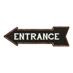 Entrance Left Arrow Vintage Looking Metal Sign 5X17 205170004017. Fixed Price $22.95.