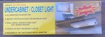 Undercabinet / Closet Light. Fixed Price $22.95.