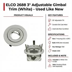 Elco Lighting 3" Adjustable Gimbal Trim (model 2688) White. Fixed Price $14.99.