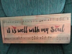 P. Graham Dunn Pine Slats Is Well With My Soul Musical Notes Wall Sign 26X11. Fixed Price $28.00.