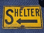 Vintage Shelter Embossed Steel Metal Sign With Arrow Fallout 1960S Nuclear War. Fixed Price $180.00.
